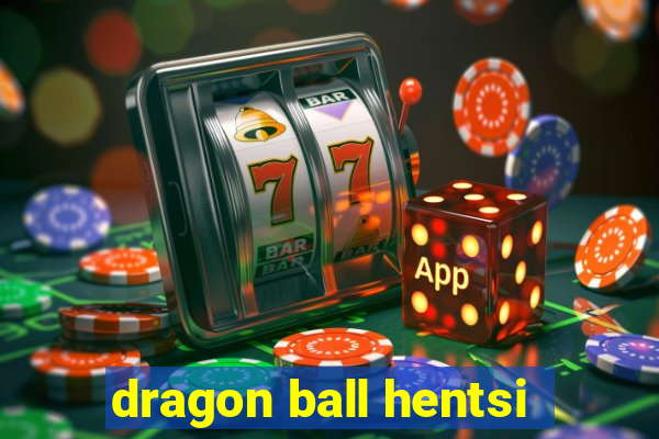 dragon ball hentsi