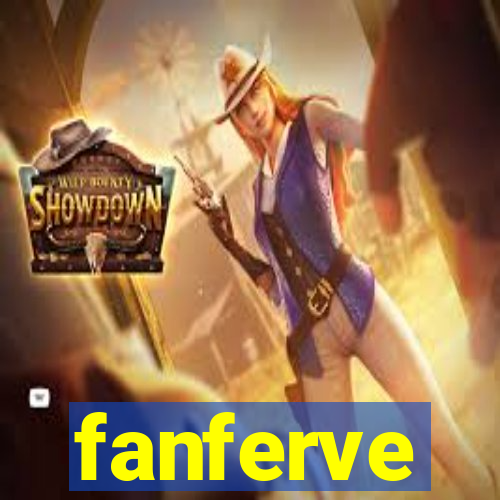 fanferve