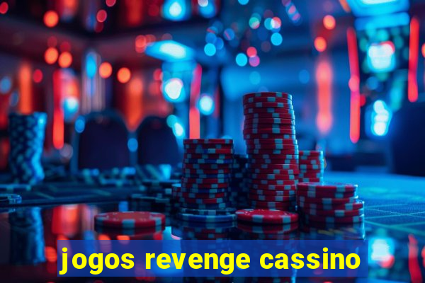 jogos revenge cassino