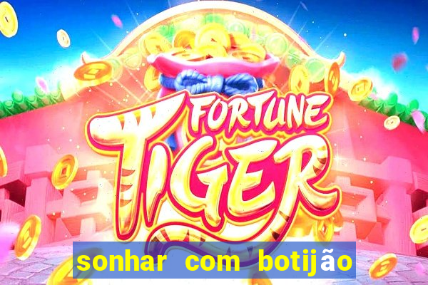 sonhar com botijão de gás jogo do bicho