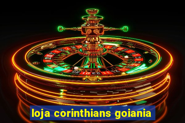 loja corinthians goiania