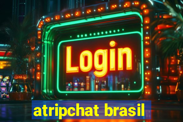 atripchat brasil