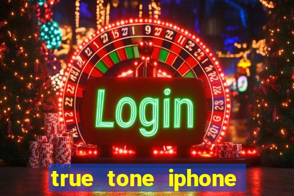 true tone iphone economiza energia