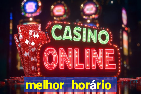 melhor horário para jogar fortune ox à noite