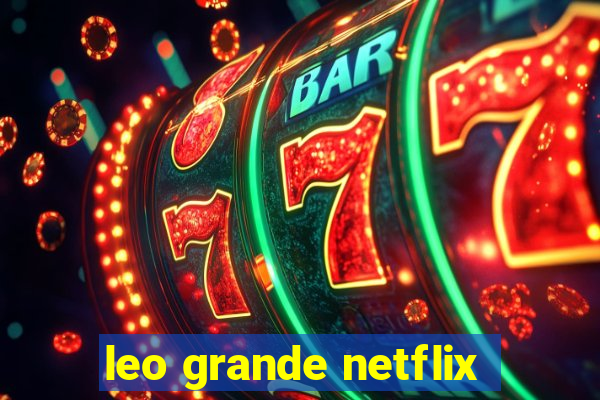 leo grande netflix