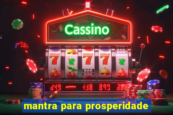 mantra para prosperidade