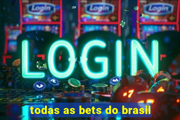 todas as bets do brasil