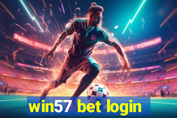 win57 bet login