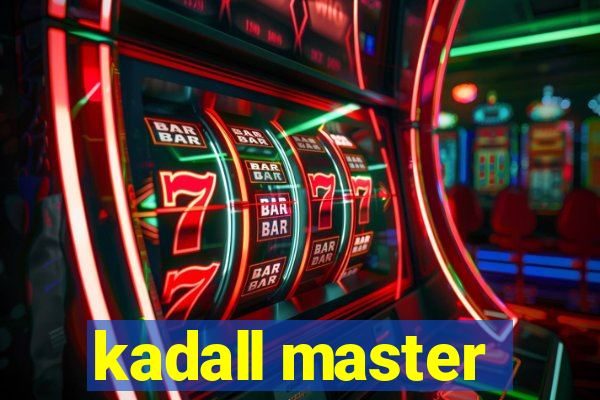 kadall master