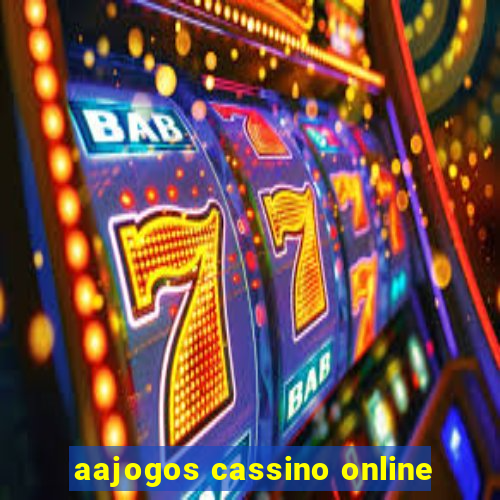 aajogos cassino online