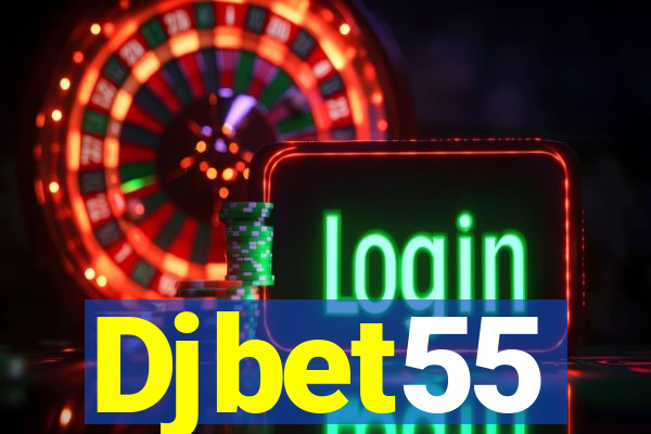 Djbet55