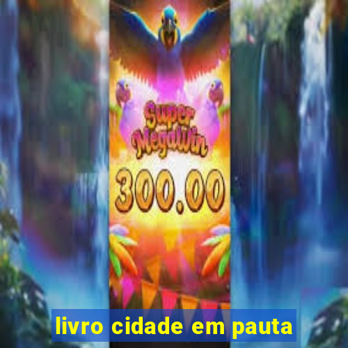 livro cidade em pauta