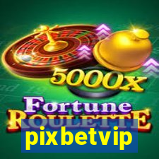 pixbetvip