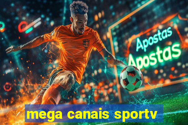 mega canais sportv