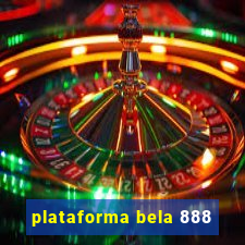 plataforma bela 888