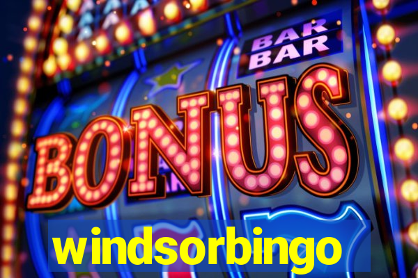 windsorbingo