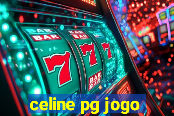 celine pg jogo