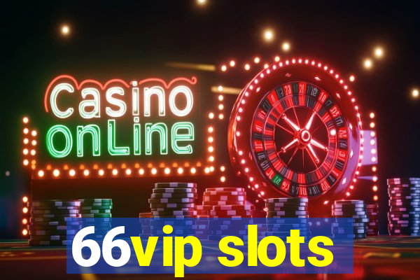 66vip slots