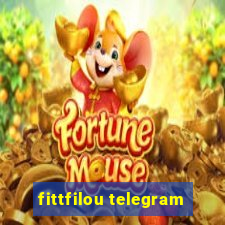 fittfilou telegram