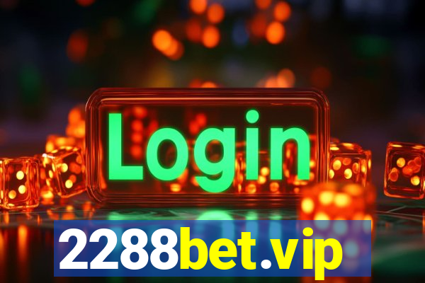 2288bet.vip