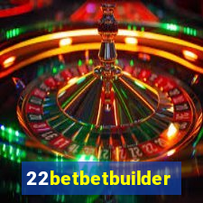 22betbetbuilder