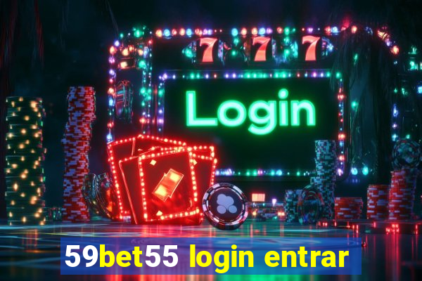 59bet55 login entrar