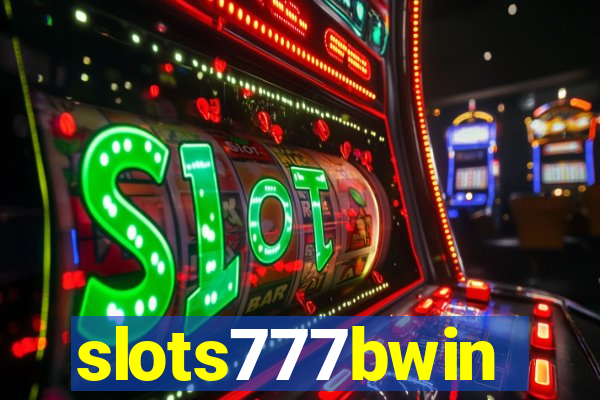 slots777bwin