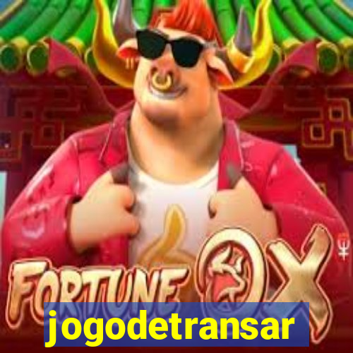 jogodetransar