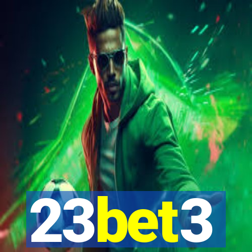 23bet3