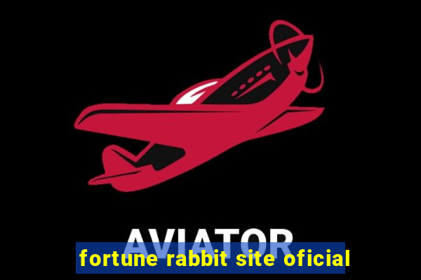 fortune rabbit site oficial