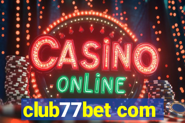 club77bet com