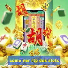 como ver rtp dos slots