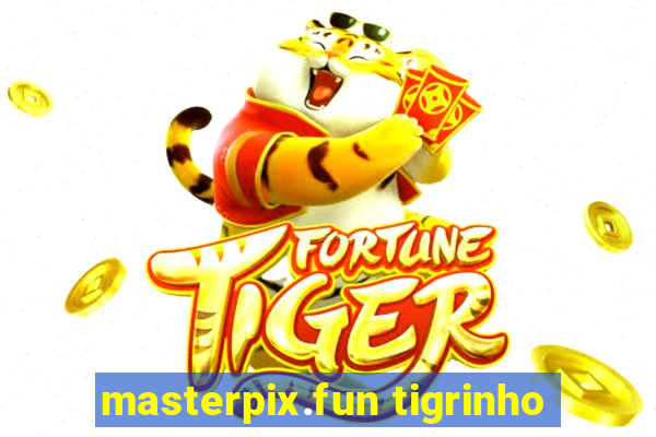 masterpix.fun tigrinho