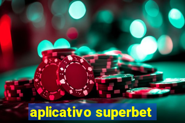 aplicativo superbet