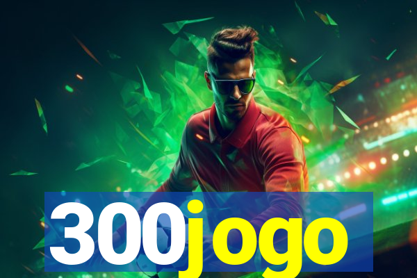 300jogo