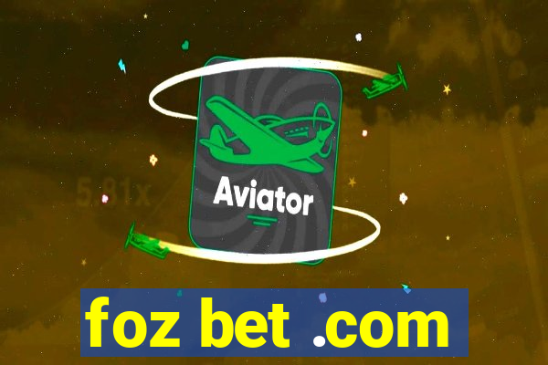 foz bet .com