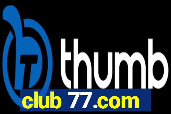 club 77.com