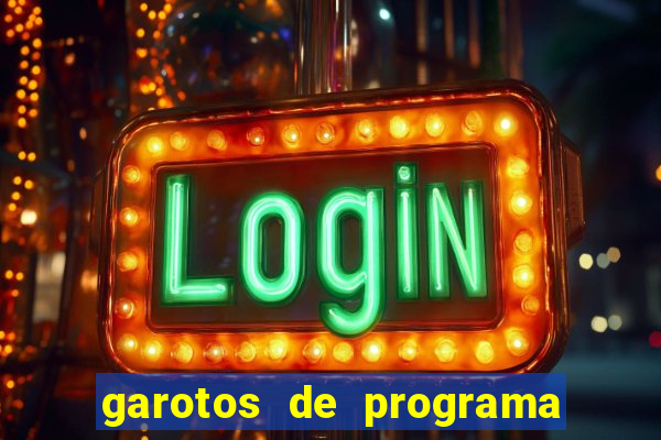 garotos de programa zona leste