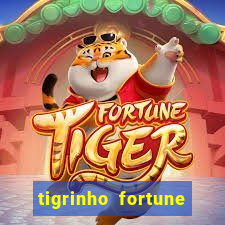 tigrinho fortune dinheiro infinito