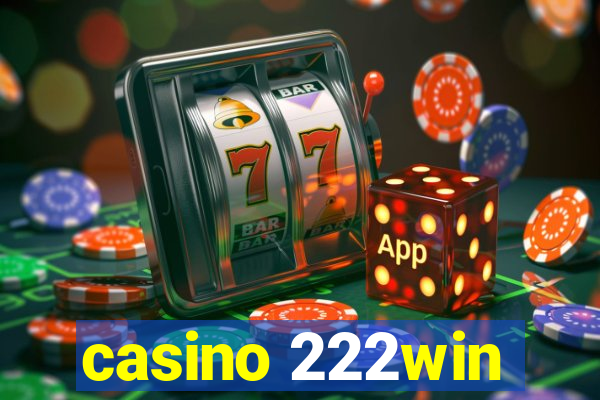 casino 222win