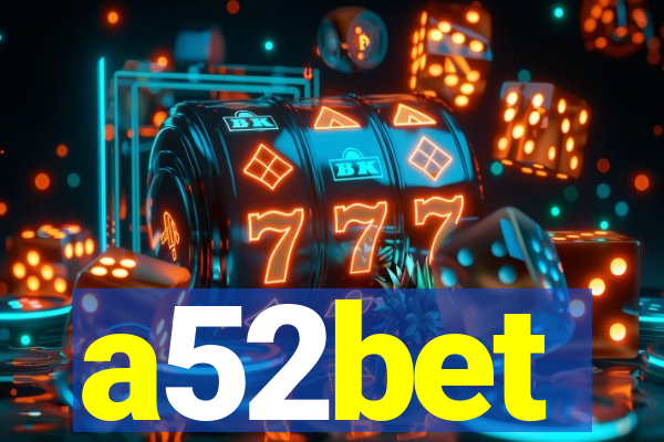 a52bet