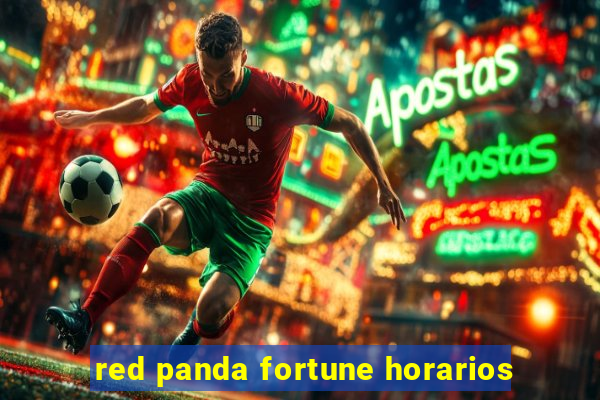 red panda fortune horarios