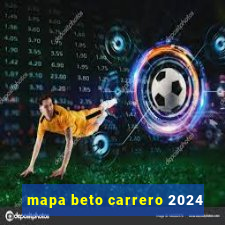 mapa beto carrero 2024