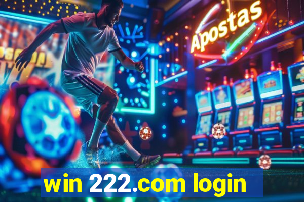 win 222.com login