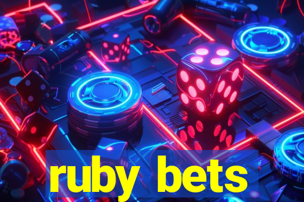 ruby bets