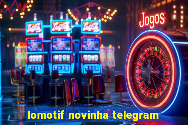 lomotif novinha telegram