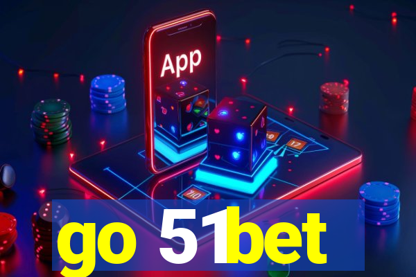 go 51bet