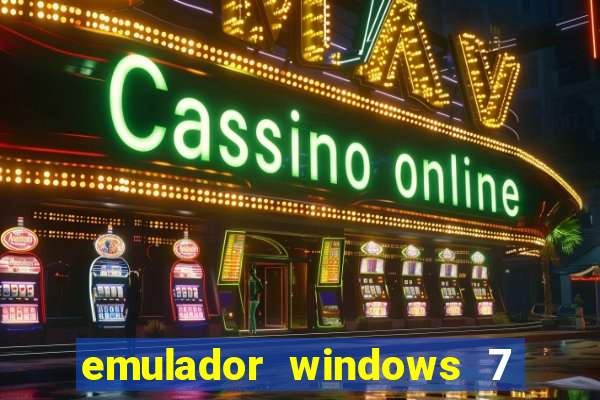 emulador windows 7 32 bits