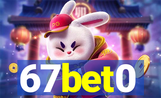 67bet0