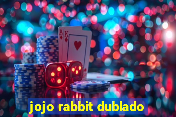 jojo rabbit dublado